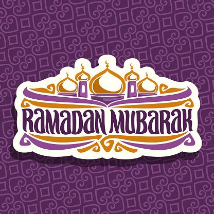 The best selection of royalty free ramadan calligraphy vector art, graphics and stock illustrations. Vector Label For Muslim Calligraphy Ramadan Mubarak Stock ...