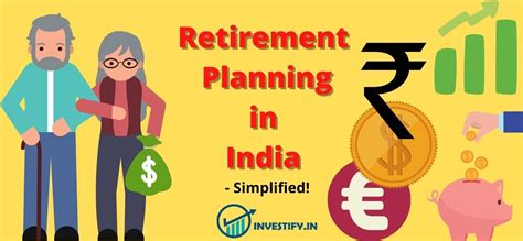 Given below, are some suitable investment options for retired persons in india. Retirement Planning in India - Simplified! » INVESTIFY.IN