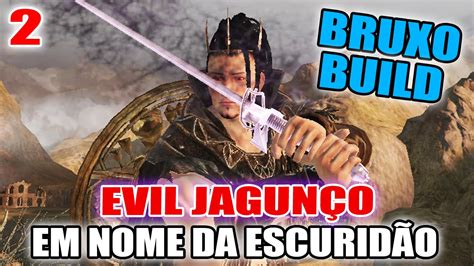 Página número 1 dos pingaiada ! Dark Souls 2 - BRUXO BUILD #2 - Evil Jagunço, Em Nome da ...