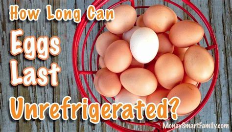How long are farm fresh eggs good for on the counter? How Long Do Eggs Last Unrefrigerated on Your Counter or ...