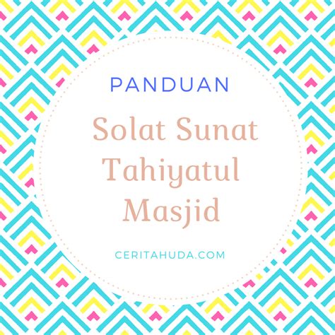 Shalat wajib adalah shalat lima waktu yang diwajibkan bagi orang yang baligh, yang memenuhi syarat untuk. Panduan Solat Sunat Tahiyatul Masjid - Cerita Huda by Huda ...