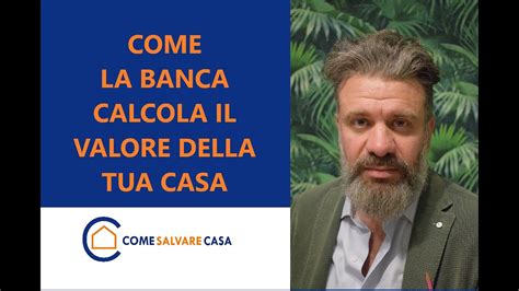 Tra le offerte residenziali troverai: Come la Banca calcola il valore della tua Casa - YouTube