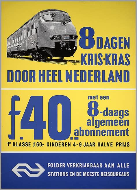 Ns provides rail services on the dutch main rail network (hoofdrailnet). Nederlandse Spoorwegen | Nederland, Reisposters, Oude reclame