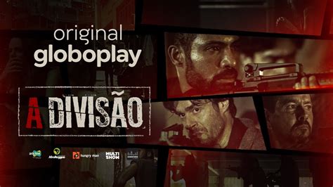 Remember that the results and. A Divisão | Nova série Original Globoplay - YouTube