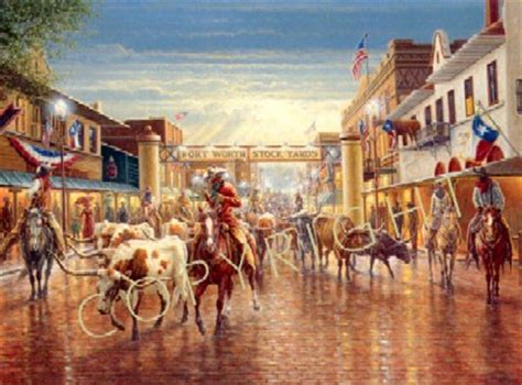 Includes address (10) see results. Cowtown - old Fort Worth cattle drive by cowboy artist ...