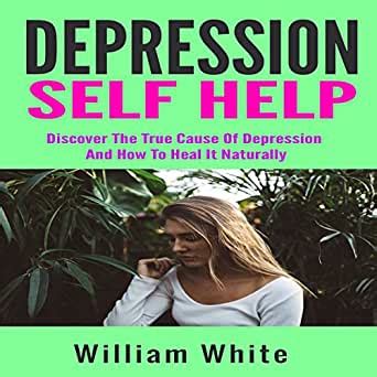 They offer a listening ear and caring for someone with depression. Amazon.com: Depression Self Help: Discover the True Cause ...