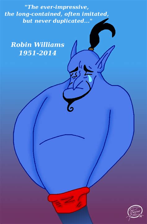 Maybe you would like to learn more about one of these? Robin Williams RIP by UncleScooter on DeviantArt