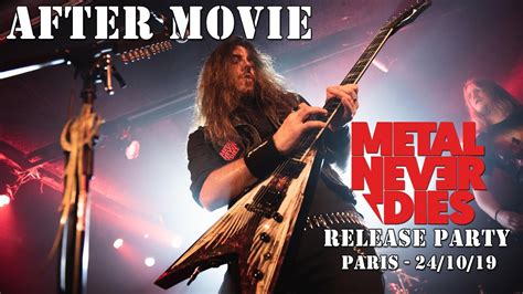 I just wanna live and die in peace. Metal Never Dies - Release Party (Paris) AfterMovie - YouTube