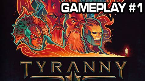 Tyranny character creation (attributes and backgrounds). Tyranny - Gameplay #1 - YouTube