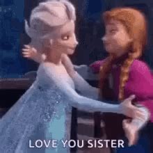 We regularly add new gif animations about and. I Love My Sister GIFs | Tenor