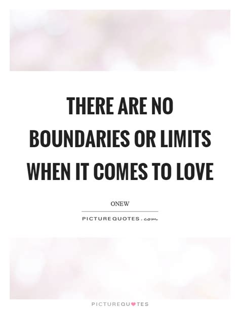 Love is limitless love conquers all. Quotes Love Knows No Boundaries - Wallpaper Image Photo