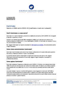 The product information (pi) and consumer medicines information (cmi) for comirnaty vaccine. FAQ _ Domande e risposte su Comirnaty -EMA - PRO MEMORIA