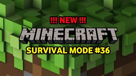 Find a convenient place, create a camp, get needed resources, defend from monsters. NEW SURVIVAL MODE | MINECRAFT | #36 - YouTube