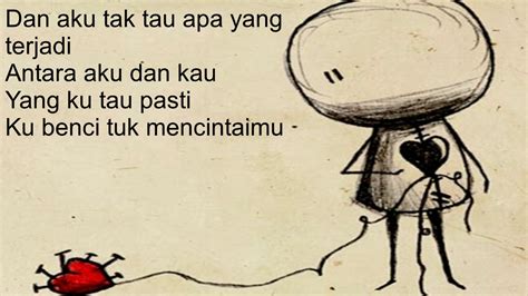 Check spelling or type a new query. Naif - Benci Untuk Mencinta (Lirik) - YouTube