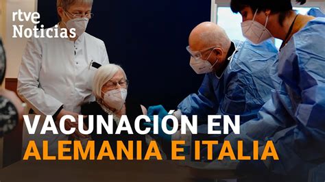 A su vez, otros países desarrollados ya cuentan con. La VACUNACIÓN en ITALIA y ALEMANIA activará sus CENTROS de ...