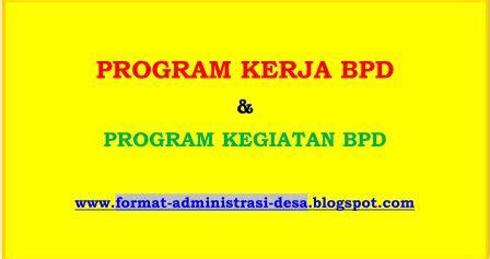Check spelling or type a new query. Contoh Program Kerja BPD 2020 | FORMAT ADMINISTRASI DESA
