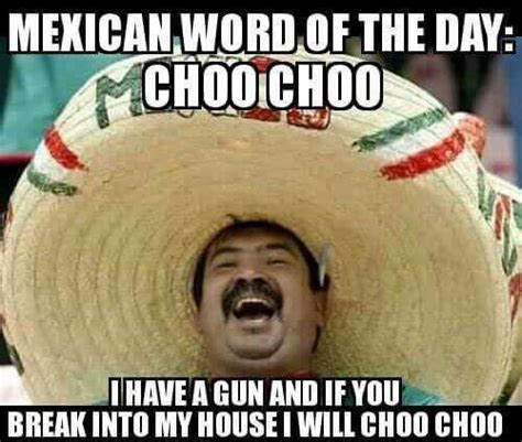 Shoulder this lady wanted see what was under my coat, so i shoulder. 31 Mexican Word Of The Day Memes That Are Funny In Every ...