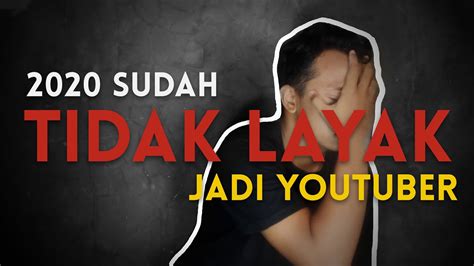 You don't deserve the money, anyway. 2020 JADI YOUTUBER SUDAH TIDAK LAYAK!!! - YouTube