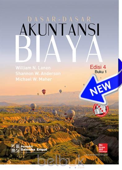 Akuntansi biaya edisi 5 mulyadi buku akuntansi b63 di lapak blog posts dolnaccount download buku akuntansi biaya karangan mulyadi pdf kunci jawaban akuntansi manajerial hansen mowen edisi 8 buku 2 kunci jawaban akuntansi biaya mulyadi edisi 5 218 pdf kunci jurnal siti fatimah 09101155110109 pdf universitas putra. Buku Akuntansi Biaya Terbaru