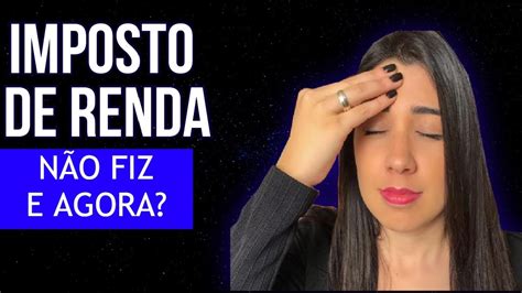 Quanto é o imposto de renda 2021? NÃO DECLAREI MEU IMPOSTO DE RENDA 2020! E AGORA? (Simples ...