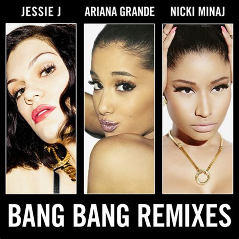 Ariana grande, nicki minaj cover). Jessie J, Ariana Grande, Nicki Minaj - Bang Bang ...