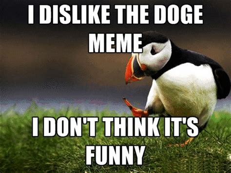 And if you enjoyed the doge meme, be sure to check out the funniest doge gifs and the best of the shibe. Doge GIF - Find & Share on GIPHY