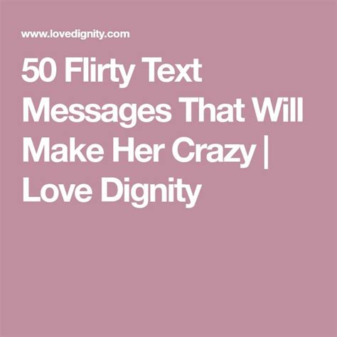 50 Flirty Text Messages That Will Make Her Crazy | ViVMag | Flirty text messages, Flirty texts ...