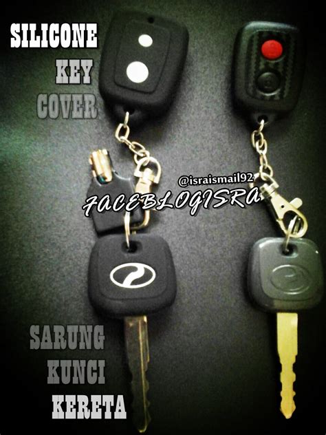 Maka kunci kereta perlu sentiasa ada. Faceblogisra: BAJU KUNCI KERETA | SARUNG KUNCI KERETA ...