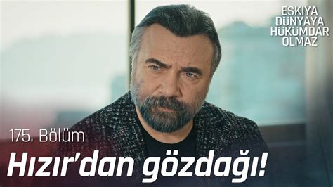 Bölüm tek parça haber16.com da! atv eskiya dunyaya hukumdar olmaz 175 bolum tek parca atv ...