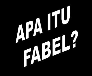 Sebenarnya kata ini bukan menggambarkan seseorang yang berkarakter jahat atau. Pengertian Fabel dan Contoh Fabel - Pengertian Ahli