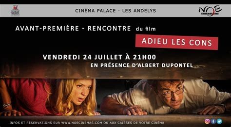 Regarder le film adieu les cons en streaming complet gratuit et en français. Eure. Albert Dupontel vient présenter "Adieu les cons" au cinéma des Andelys | L'Impartial