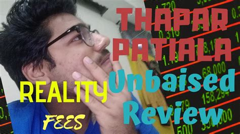 This is detailed review of thapar university , thapar institute of engineering and technology patiala ( punjab )in this video i have. THAPAR UNIVERSITY | Placements | Cut off | Admission ...