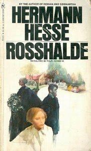 In many works by herman hesse, the german novelist and nobel prize winner, there is a theme depicting the duality of spirit and nature, body versus mind. Hermann Hesse "Rosshalde" - Free eBooks Download
