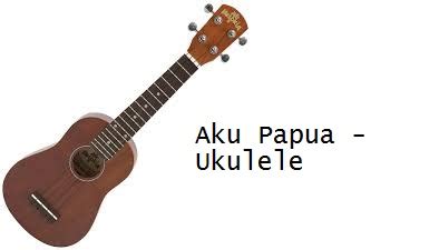 Guitar chords are a group of at least 3 notes played together, this means three different notes, i.e. Chord Ukulele - Aku Papua - CalonPintar.Com