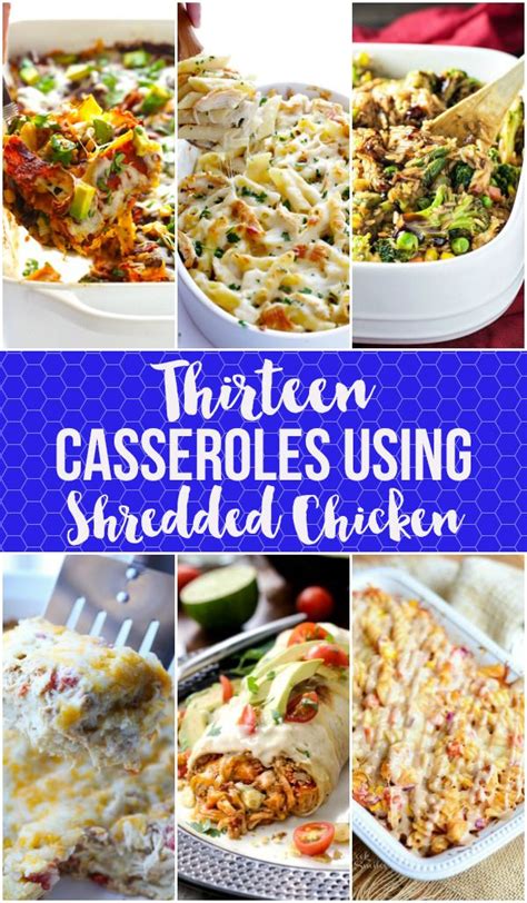 13 Cozy Casseroles Using Shredded Chicken | Recipes using rotisserie chicken, Leftover shredded ...