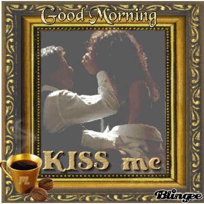 Good morning images kiss love. GOOD MORNING - KISS ME Picture #124632090 | Blingee.com