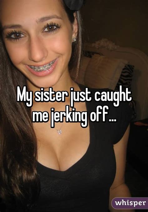 Cutie put the laptop in the bathroom, turned on the webcam and caressed herself in the water, while the client jerked at it. My sister just caught me jerking off...
