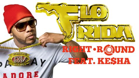 It was released as the lead single from his second studio album, r.o.o.t.s. Flo rida right round lyrics MISHKANET.COM