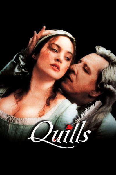 We've listed ten films for you to meet and love actress kate winslet. Quills Movie Review & Film Summary (2000) | Roger Ebert