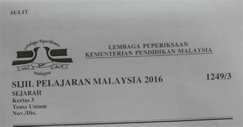 Melipat atau merenyuk kertas jawapan sama ada yang belum ataupun yang telah digunakan. caknasejarah: Tema Umum Kertas 3 Sejarah SPM 2016