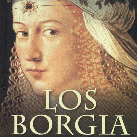 Maybe you would like to learn more about one of these? Los Borgia, Mario Puzo ~ Club de la Buena Estrella