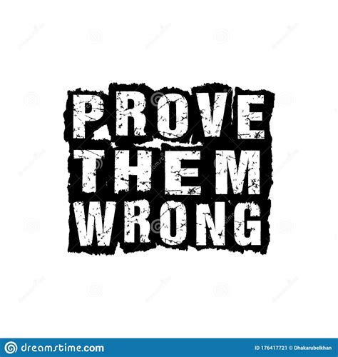 Prove Them Wrong, Prove Them Wrong Vector Design Stock 