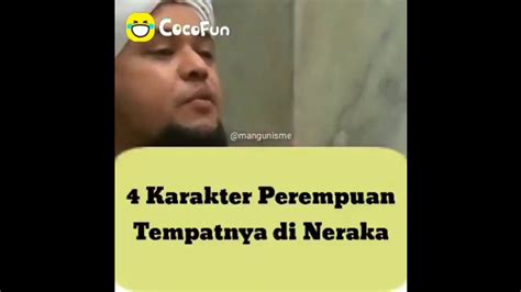 Namun begitu pasti ciri perempuan idaman adalah berbeza untuk setiap lelaki.walau bagaimanapun secara umumnya boleh dikatakan inilah antara ciri perempuan idaman lelaki. 4 CIRI-CIRI KARAKTER PEREMPUAN TEMPATNYA DI NERAKA - YouTube