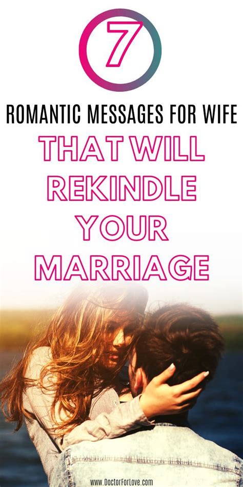 You just have to be a little tricky about choosing words for flirty text messages. 7 Days of Romantic Messages For Wife - Make Her Love You ...