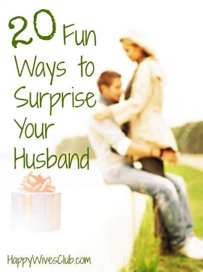 Your date for dissolution of marriage suzanne attia? 20 Fun Ways to Surprise Your Husband | Happy wife, Happy ...