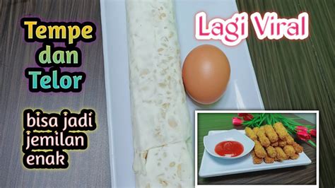 Maybe you would like to learn more about one of these? Cemilan dari tempe dan telur di bikin gini enak banget ...