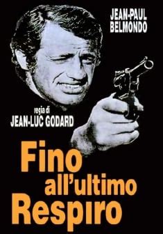 Titolo originale a bout de souffle. Fino all'ultimo respiro - Film (1960)