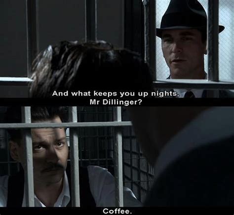 Public enemies is a 2009 crime drama directed by michael mann and starring johnny depp as infamous criminal john dillinger, who robbed numerous banks during the '30s and was pursued by special agent melvin purvis (christian bale). Public Enemies hahaha | Johnny depp public enemies, Johnny depp quotes, Johnny depp movies