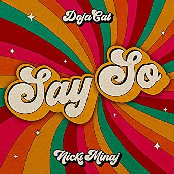 Day to night to morning, keep with me in the moment i'd let you had i known it, why don't you say so. Amazon Music - Doja Cat feat. Nicki MinajのSay So [Explicit ...