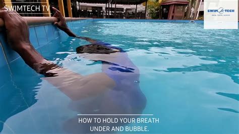 You have to hold your breath under water. HOW TO HOLD YOUR BREATH UNDER WATER FOR A LONG TIME AND ...